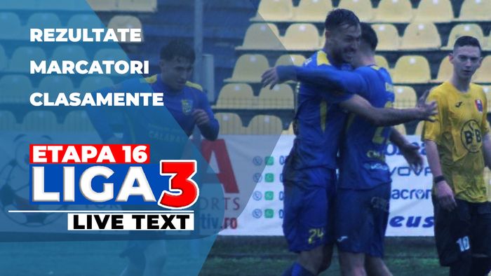 Etapa 16 Liga 3 | CS Blejoi a obținut scorul rundei, FCSB 2 și Cetatea Suceava au mai marcat peste cinci goluri. Şoimii Gura Humorului e singurul lider învins