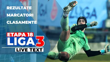 Prima etapă de Liga 3 din 2026 | Desfășurări incredibile de scor în meciurile de la Vâlcea și Zărnești. CS Blejoi a reușit victoria cea mai clară din această rundă. Campionatul s-a reluat cu o echipă în minus