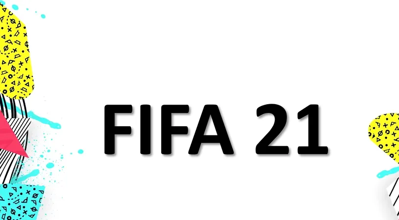 FIFA 21 | Când va fi lansat și ultimele surprize pregătite gamerilor în noua versiune