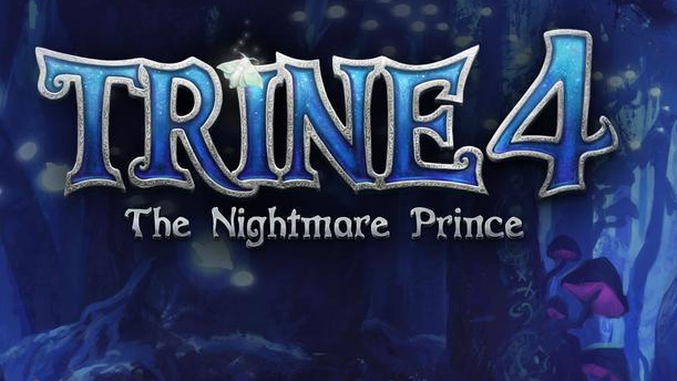 Trine 4: The Nightmare Prince, anunțat oficial