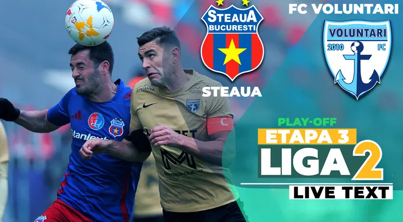Steaua întoarce scorul și câștigă din nou contra FC Voluntari. Patru dintre goluri jocului din Ghencea au fost marcate în repriza a doua