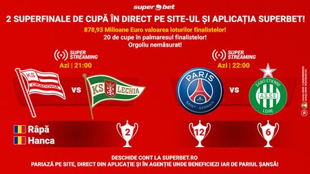 SuperStaruri, români, finale și SuperPariuri! Ce pariezi pe Finalele Cupelor din Franța și Polonia?