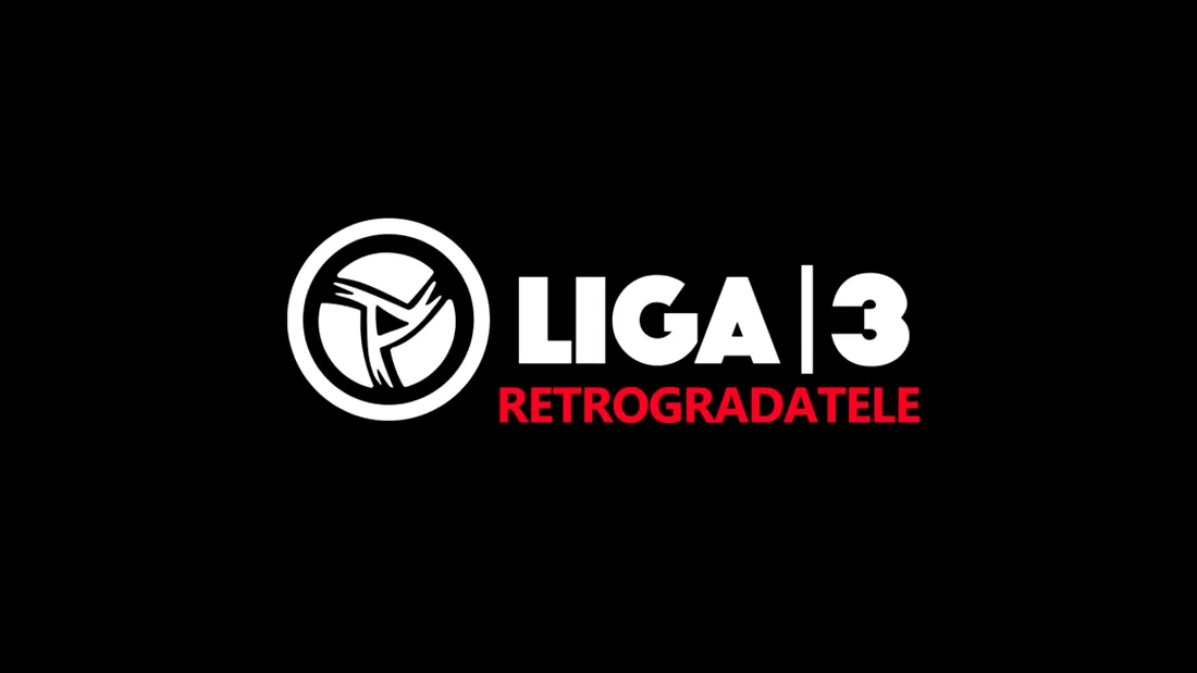 Cele mai slabe din Liga 3! Echipele care au retrogradat la finalul acestui sezon. Unirea Alba Iulia, Dinamo 2, Argeș 2 sau Sticla Arieșul Turda, cele mai importante nume din lista rușinii