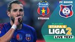 Steaua – FC Bihor se joacă de la ora 19:00. Bucureștenii au pierdut la Oradea, la scor, în sezonul regular al Ligii 2