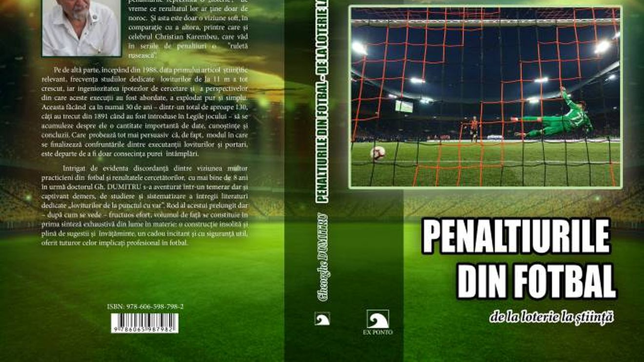 Premieră în lumea bibliotecii sportive: a apărut o carte despre penalty-uri. Tratează sute de studii, lungimea și durata elanului, dar și anxietatea fotbaliștilor
