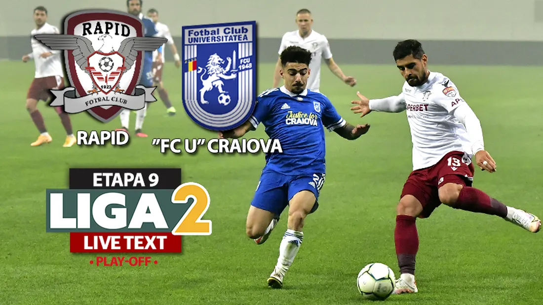 ”FC U” Craiova învinge Rapid și e campioana Ligii 2 în 2021. Giuleștenii n-au avut șansă în fața oltenilor și se mulțumesc cu locul 2 și promovarea în Liga 1