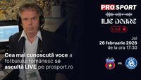 Ilie Dobre comentează LIVE pe ProSport.ro meciul Steaua – C.S.M. Slatina, joi, 26 februarie 2026, de la ora 17:30