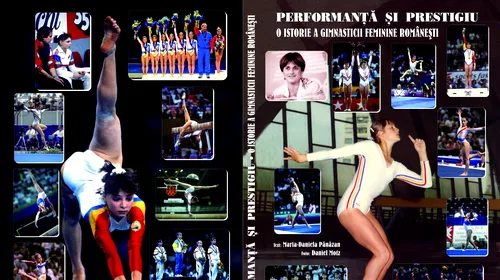 Cartea „Performanța și prestigiu. O istorie a gimnasticii românești” se lansează mâine, la Sibiu