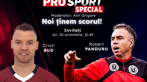 U Cluj – CFR Cluj se joacă în grupele Cupei României! Comentăm împreună la ProSport Special cu Cristi Bud și Robert Panduru