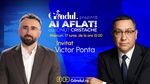 „Ai Aflat! cu Ionuț Cristache” începe miercuri, 17 iunie, de la ora 15.00, live pe Gândul. Invitat: Victor Ponta