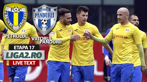 Petrolul câștigă cu Viitorul Pandurii și revine pe podium. ”Lupii” au întors scorul după ce au fost conduși pe ”Ilie Oană”