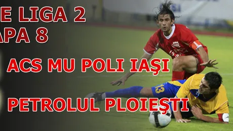 ACS MU Poli Iași - Petrolul Ploiești** 3-1