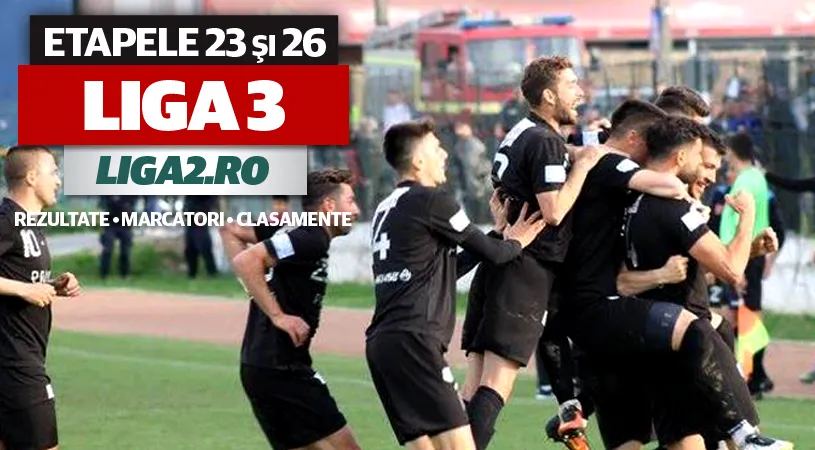 AFC Hermannstadt a promovat matematic în Liga 2. Csikszereda revine pe primul loc, iar Ripensia se distanțează în fruntea Seriei a 4-a.** Rezultatele și marcatorii etapelor 23 și 26