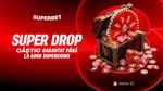 ADVERTORIAL. Azi e Super Drop cu câștig garantat la Super Spin, exclusiv la Superbet