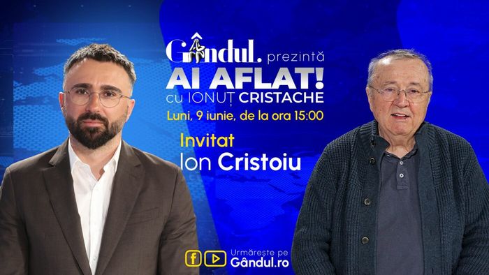 „Ai Aflat! cu Ionuț Cristache” începe luni, 9 iunie, de la ora 15.00, live pe Gândul. Invitat: Ion Cristoiu