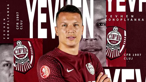 Oficial! CFR Cluj a dat lovitura verii cu transferul fotbalistului cu un CV uriaș! A câștigat Europa League cu Sevilla, a făcut senzație în naționala Ucrainei și a semnat cu gândul să ia titlul cu echipa lui Nelu Varga