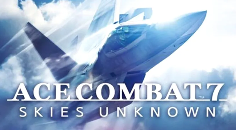 Ace Combat 7 Skies Unknown Review: o revenire în forță