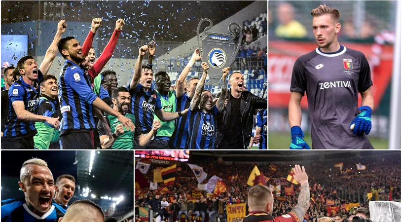 Final de sezon în Serie A | Atalanta și Inter merg în Liga Campionilor, Milan și AS Roma în Europa League. Ionuț Radu a evitat dramatic retrogradarea în Serie B, Daniele De Rossi s-a retras