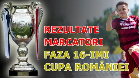 Cupa României, 16-imi |** Sănătatea Cluj produce marea surpriză și o elimină pe Viitorul, Rapid e out din competiție. Metaloglobus și Ripensia nu le-au făcut față celor de la FCSB și Sepsi