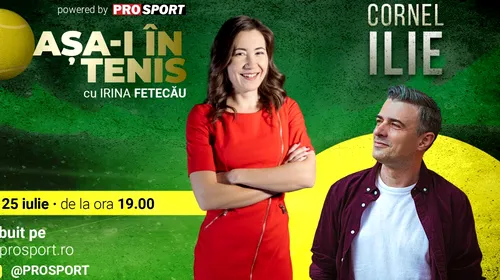 Cornel Ilie, invitatul Irinei Fetecău la „Așa-i în tenis”! Viața unui artist pasionat de tenis: de ce a ales muzica și cine este jucătorul pe care îl divinizează