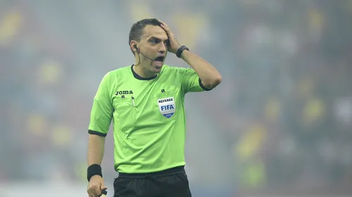 Hațegan își vede visul cu ochii! Centralul va arbitra meciul săptămânii în Liga Campionilor