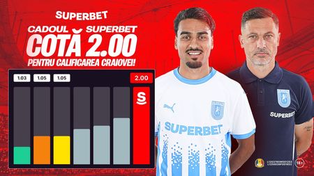 Cadoul Superbet: Cotă 2.00 în loc de 1.04 pentru calificarea Universității Craiova!