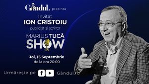 Marius Tucă Show începe joi, 15 septembrie, de la ora 20.00, live pe gândul.ro