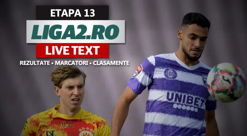 Liga 2, etapa 13 | Poli Timișoara pierde derby-ul cu Ripensia și ajunge ultima în clasament. SC Oțelul cedează la Slobozia și riscă să iasă de pe pozițiile de play-off. Poli Iași obține scorul zilei