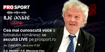 Ilie Dobre comentează LIVE pe ProSport.ro meciul C.S. Mioveni – F.K. Miercurea Ciuc, joi, 2 mai 2024, de la ora 17.00