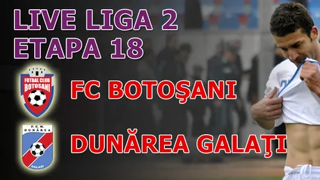 FC Botoșani - Dunărea Galați 5-1** Spectacol printre nămeți