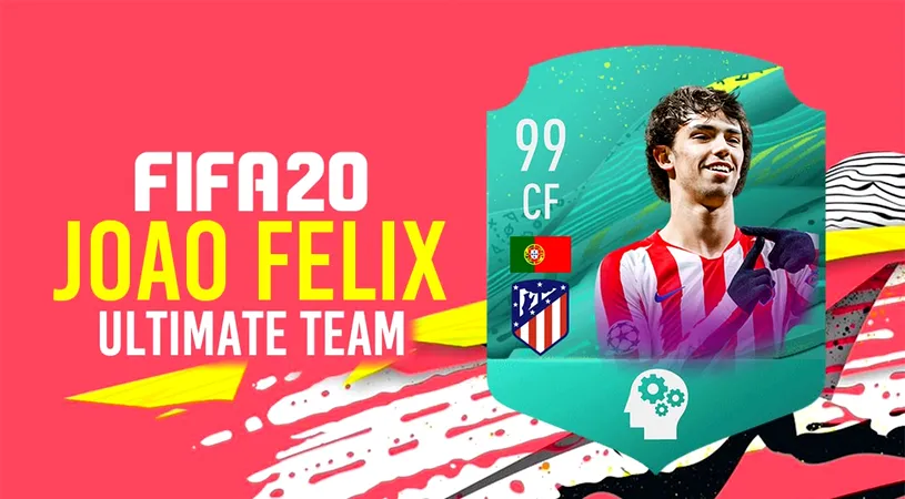 Joao Felix, cel mai bun jucător „UEFA Champions League Live” din FIFA 20! Cum puteți obține cardul jucătorului