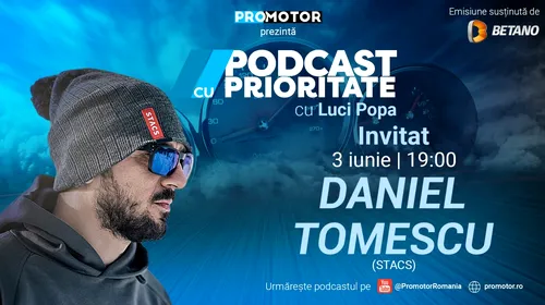 ”Podcast cu Prioritate”, ep. 9, apare pe 3 iunie, ora 19:00. Invitat: Daniel Tomescu (STACS)