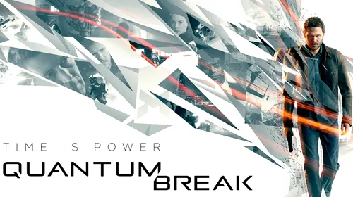 Quantum Break a fost finalizat!