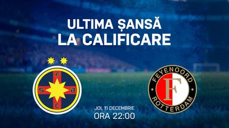 ADVERTORIAL. FCSB - Feyenoord, meciul care poate relansa lupta la calificarea în primăvara europeană a campioanei României