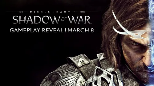Middle-earth: Shadow of War - primele secvențe de gameplay
