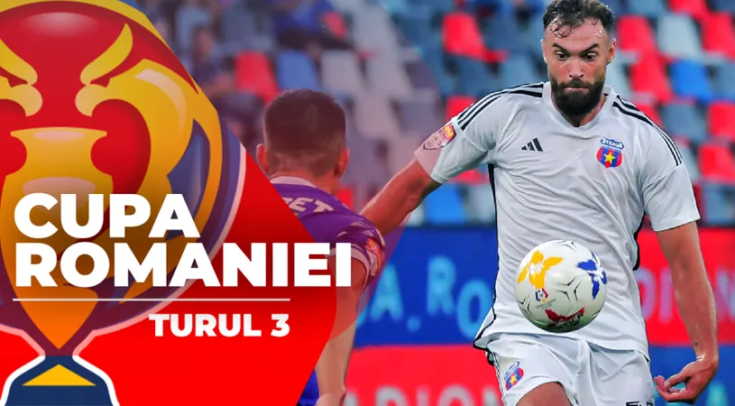 Cupa României, Turul 3 | CFC Argeș și CSM Focșani trec și ele în play-off. Steaua și alte patru echipe din Liga 2 au ieșit din competiție