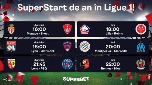 Începe noul an cu SuperFotbalul din Ligue 1!
