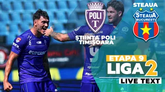 Știința Poli – Steaua începe la ora 18:00, la Sibiu, și deschide etapa a 9-a a Ligii 2. Timișorenii au victorii pe linie pe teren propriu, bucureștenii au numai eșecuri în deplasare