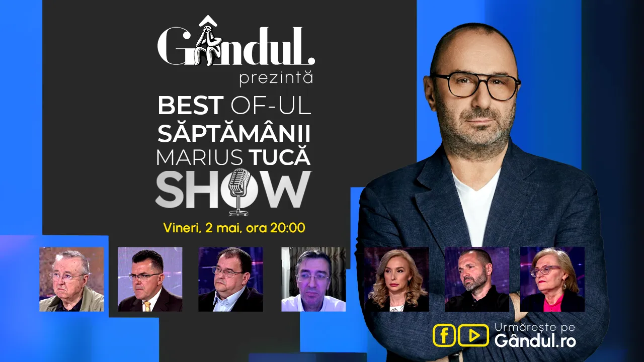 Gândul prezintă Best of Marius Tucă Show – vineri, 2 mai, de la ora 20.00
