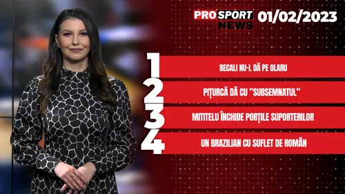ProSport News | Gigi Becali nu-l dă pe Darius Olaru. Adrian Mititelu închide porțile suporterilor. Cele mai noi știri din sport | VIDEO