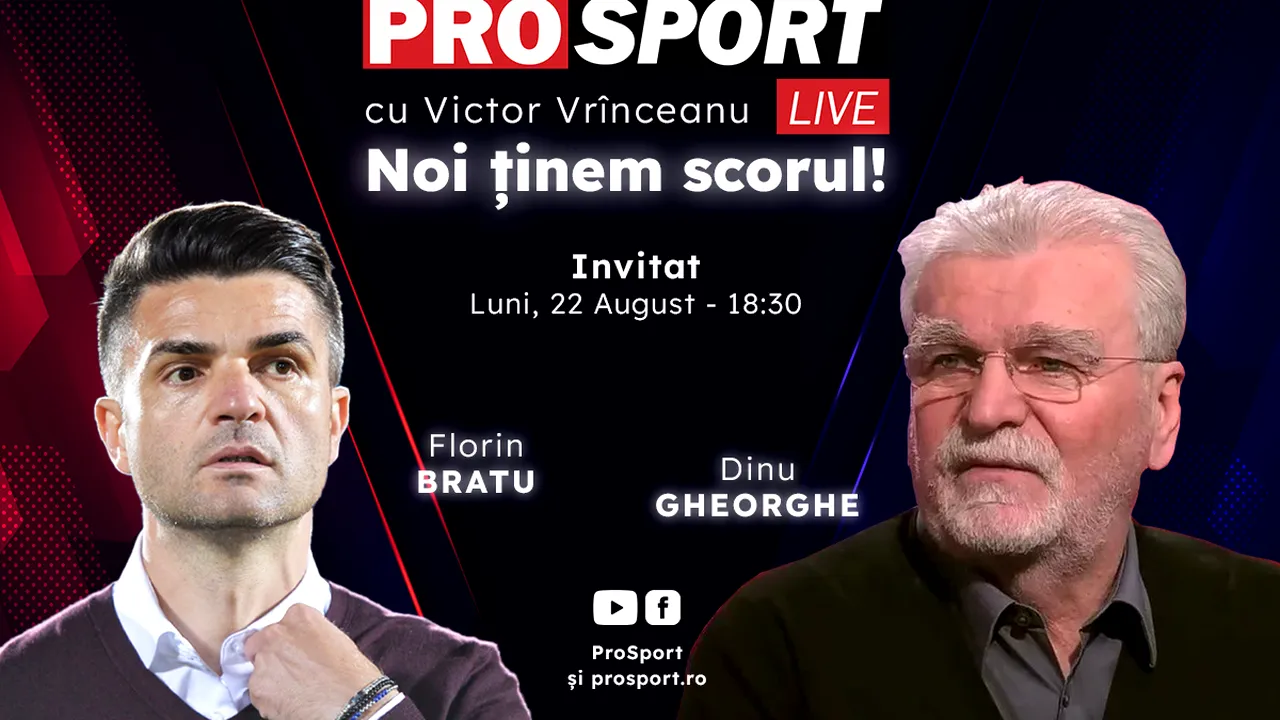 ProSport Live, o nouă ediție premium pe prosport.ro! Fostul selecționer U21, Florin Bratu, și Dinu Gheorghe sunt invitații speciali ai emisiunii, de la 18:30
