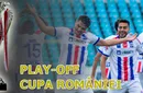 Play-off Cupa României | Au început primele două meciuri ale zilei, la Suceava și Petroșani. Cele cinci echipe calificate până acum în faza grupelor