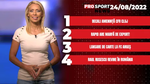 ProSport News | Rapid are marfă de export. Raul Rusescu va juca în Liga 2. Cele mai importante știri ale zilei | VIDEO
