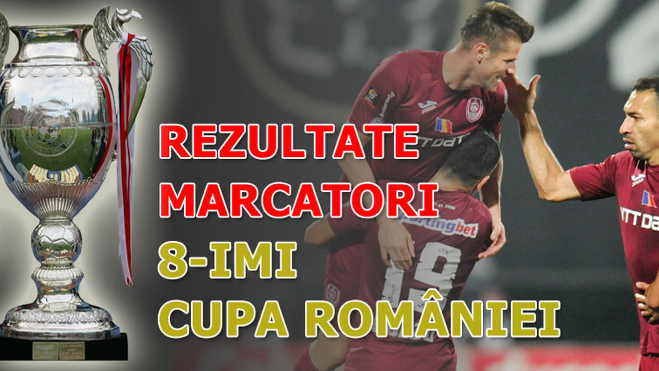 LIVE BLOG - optimi Cupa României, ziua 2  | CFR s-a calificat după o victorie la limită. Astra a câștigat în prelungiri cu "U" Cluj, Sepsi OSK a reușit o "manita" la Mioveni. U Craiova, FC Hermannstadt și Viitorul, primele calificate