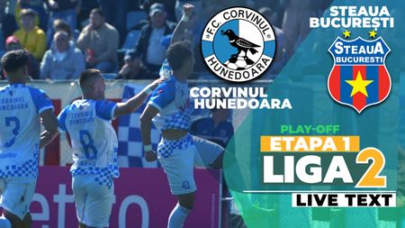 Corvinul se impune la limită în fața Stelei și face încă un pas spre prima ligă. Debut excelent în play-off pentru trupa lui Florin Maxim