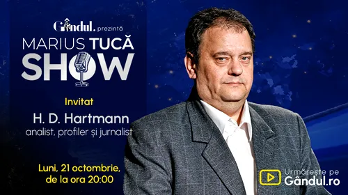 Marius Tucă Show începe luni, 21 octombrie, de la ora 20.00, live pe Gândul. Invitat: H. D. Hartmann