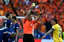 Revoltă împotriva arbitrului de la România – Olanda 0-3! Decizia UEFA îi va enerva pe fani