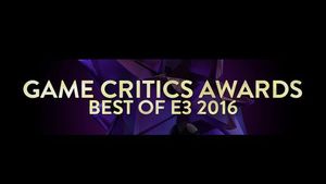 Nominalizările pentru E3 2016 Game Critics Awards