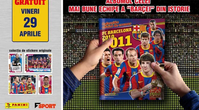 Vineri, 29 aprilie, ai GRATUIT în ProSport superalbumul Panini cu FC BARCELONA!