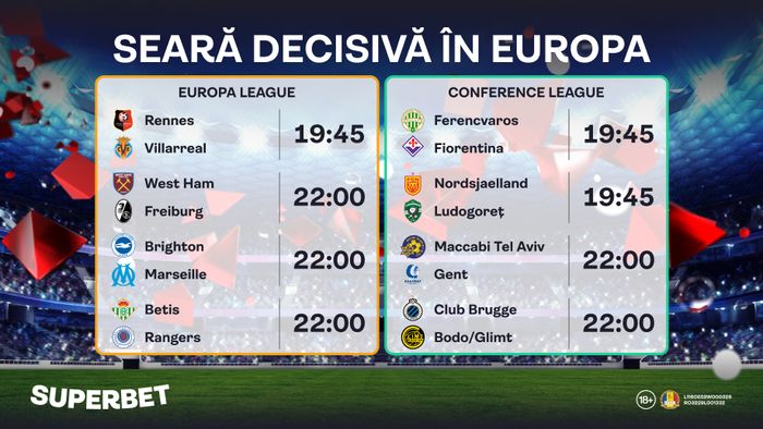 ADVERTORIAL | Super Oferta pentru ultima etapă de Europa League şi Conference League